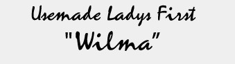 Usemade Ladys First "Wilma"
